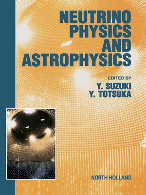 cover image of Neutrino Physics and Astrophysics